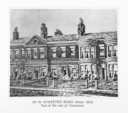 50-56 Wavertree Road about 1850 part of the site of Freemans