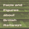 Facts and Figures about British Railways