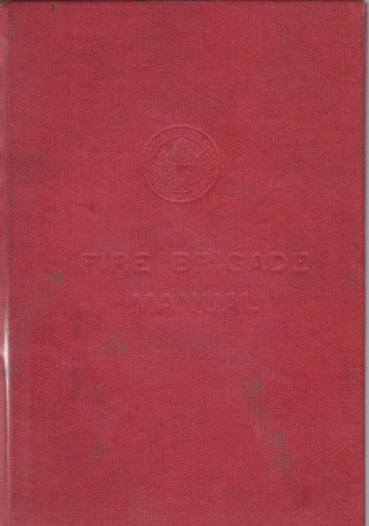 Fire Brigade Manual